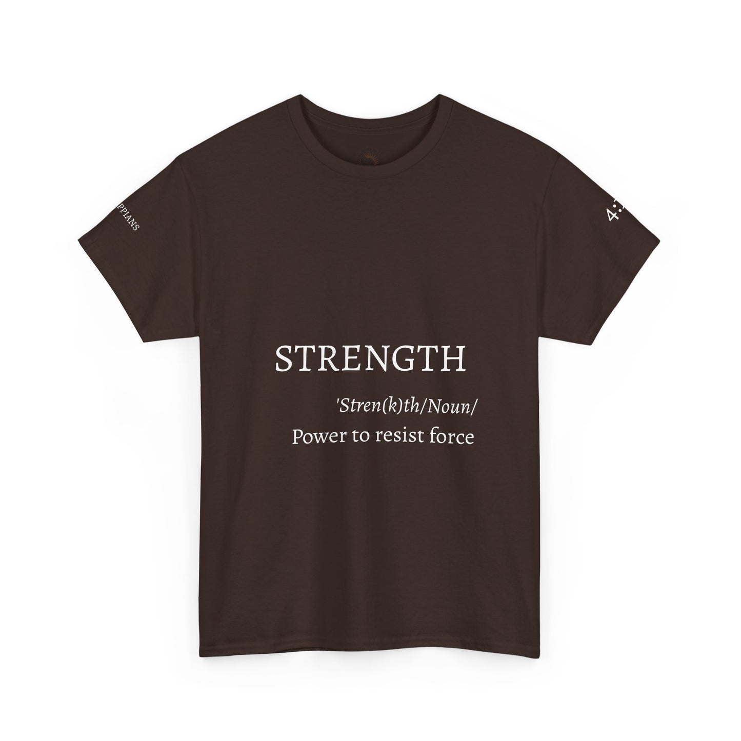 Strength Quote Unisex Tee