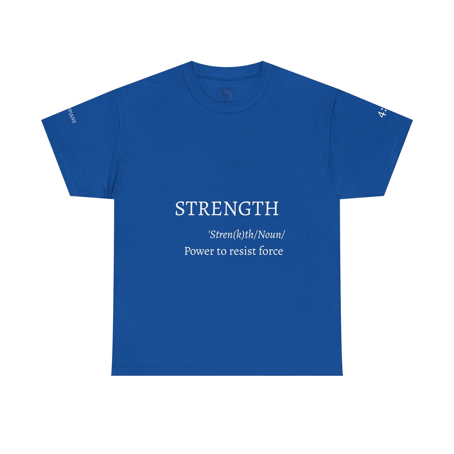 Strength Quote Unisex Tee