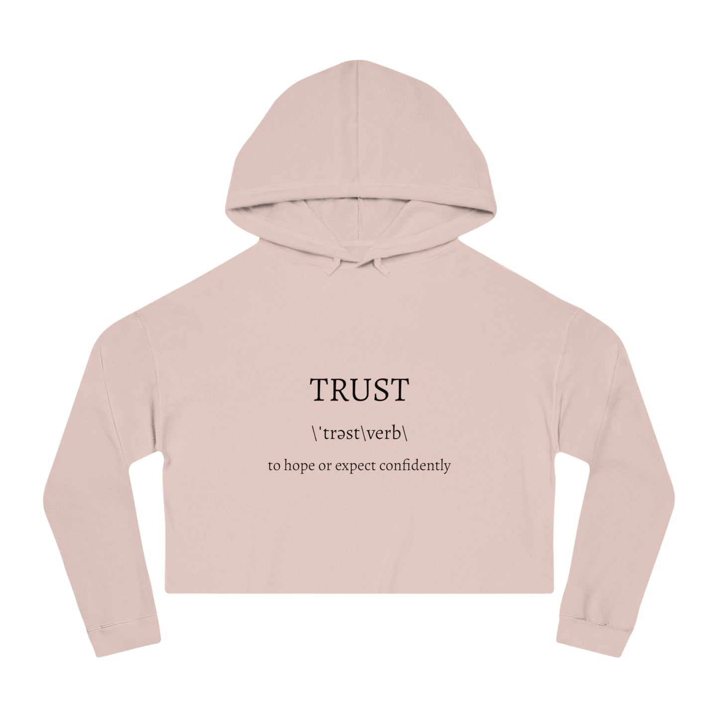 Women's Cropped Hooded Sweatshirt - Trust in the Lord Proverbs 3:5 Apparel