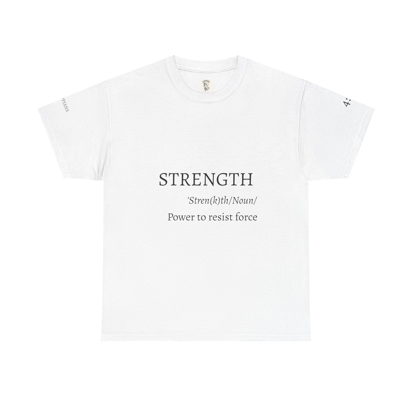 Strength Quote Unisex Tee