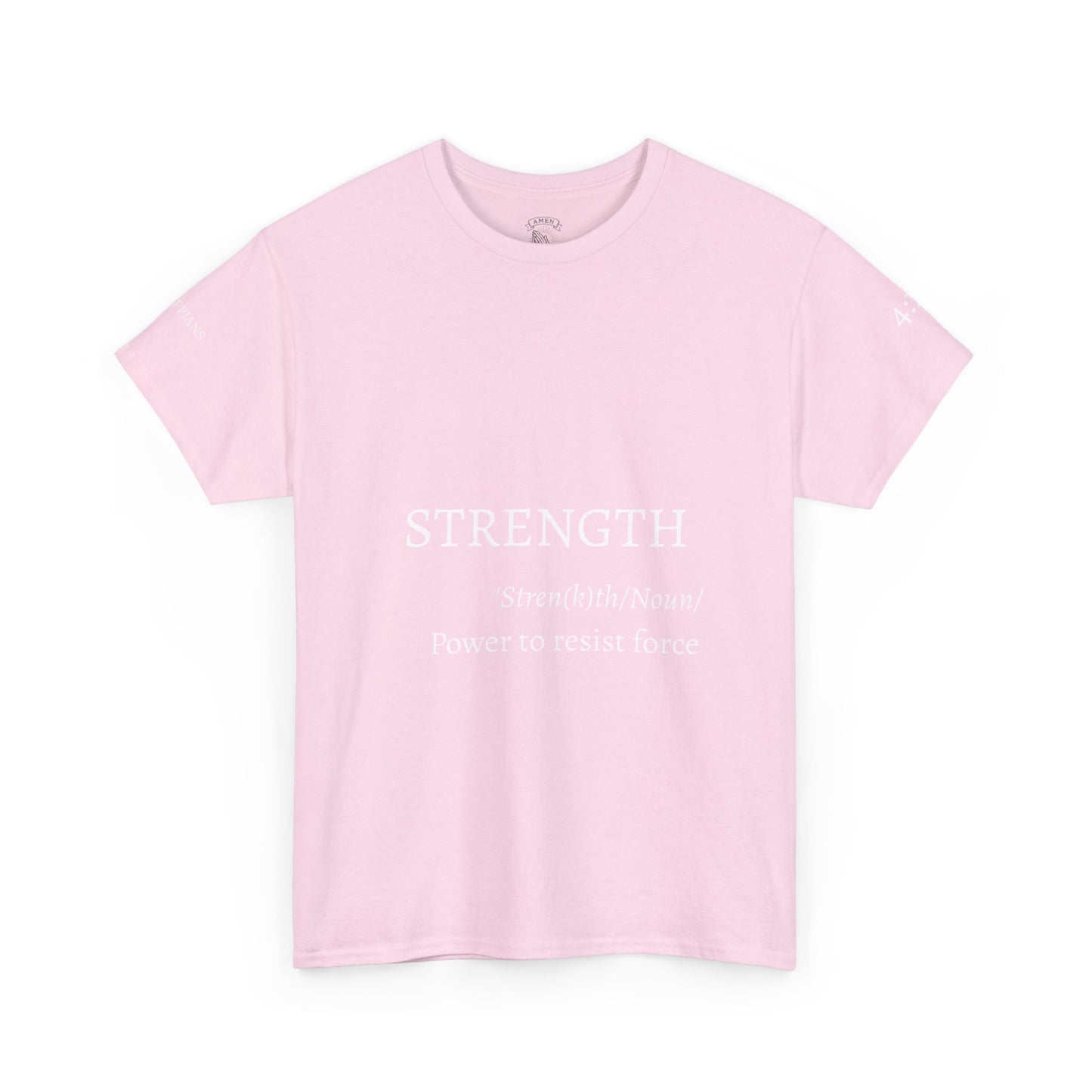 Strength Quote Unisex Tee