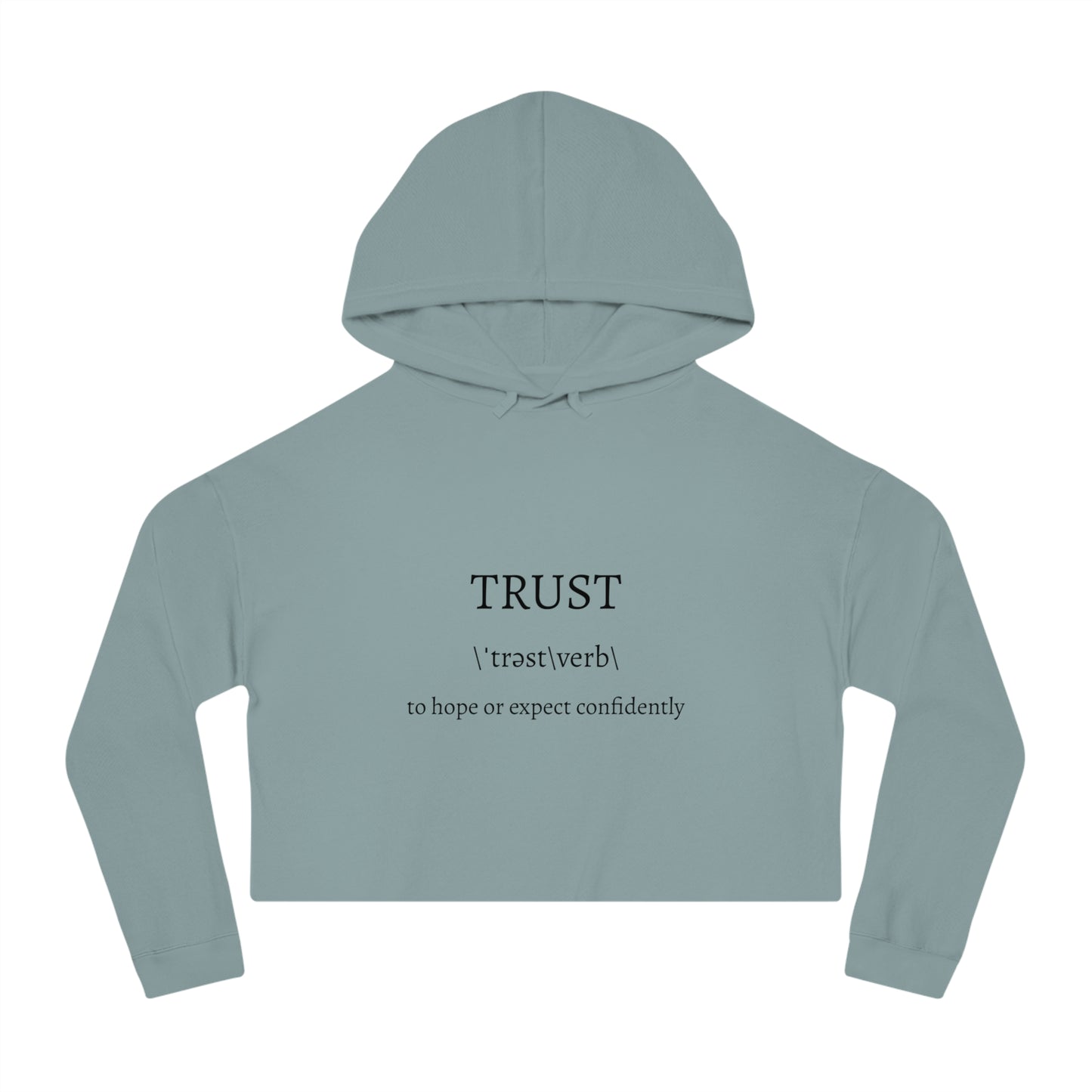 Women's Cropped Hooded Sweatshirt - Trust in the Lord Proverbs 3:5 Apparel