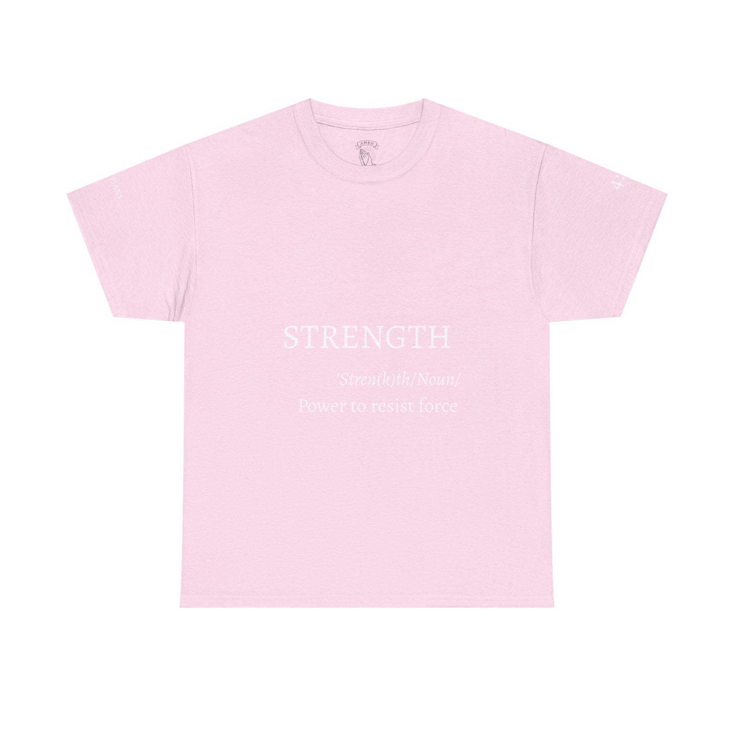 Strength Quote Unisex Tee