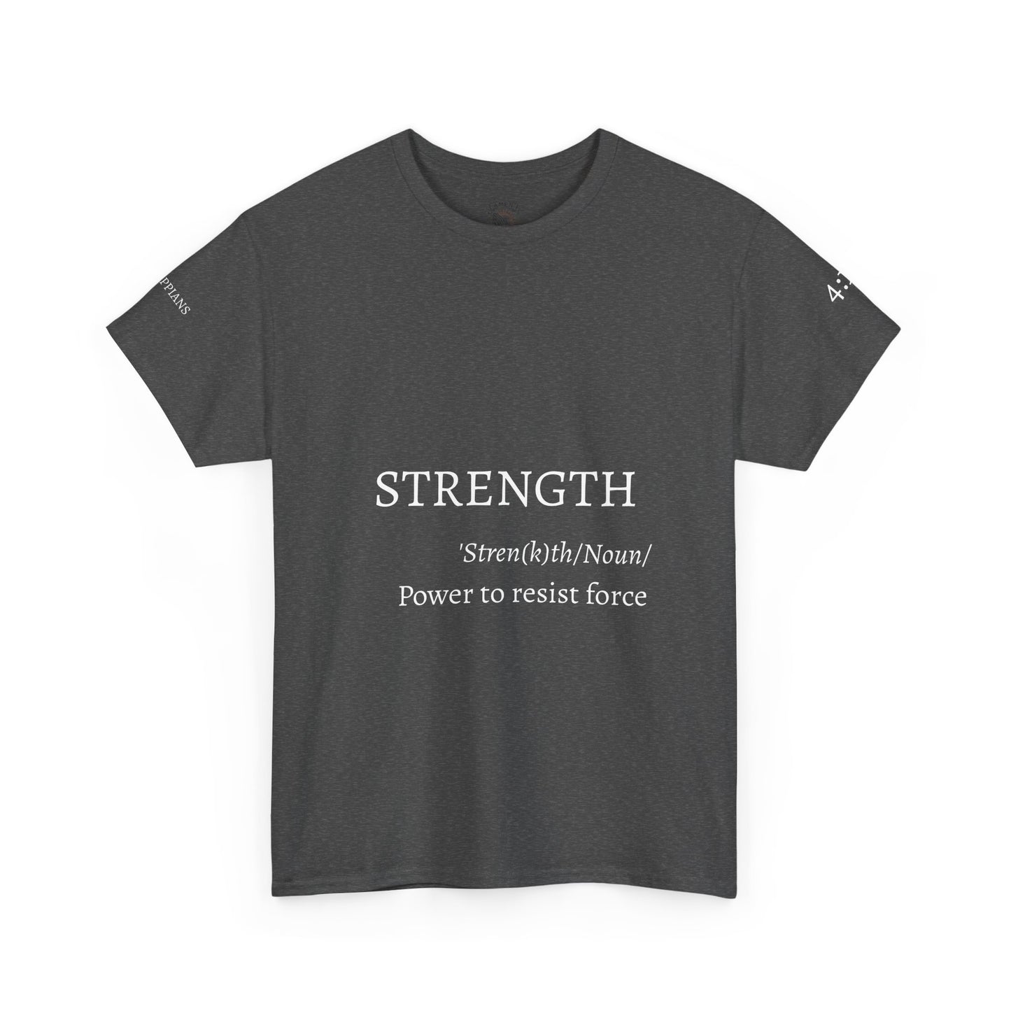 Strength Quote Unisex Tee