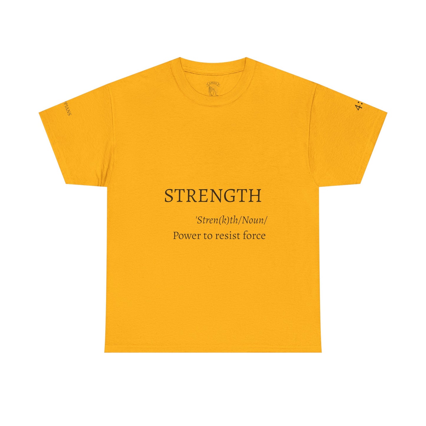 Strength Quote Unisex Tee