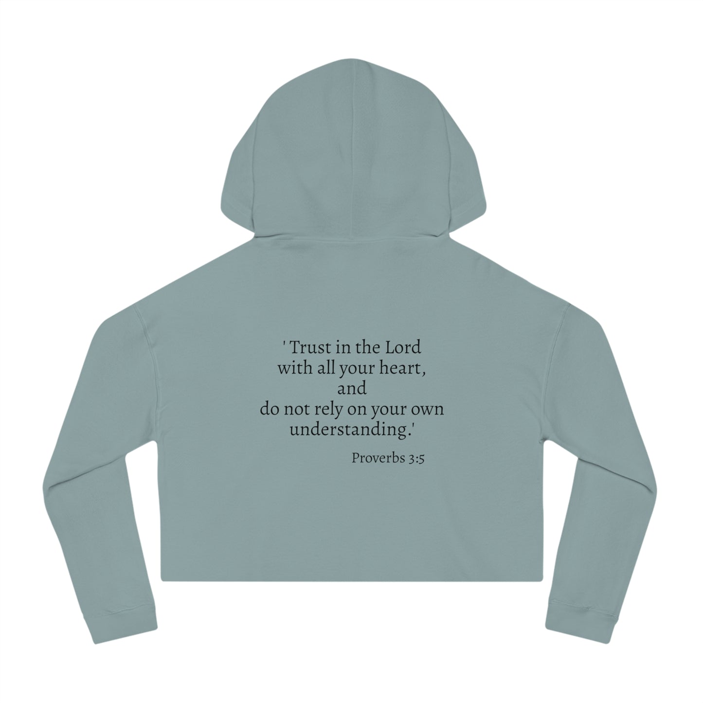 Women's Cropped Hooded Sweatshirt - Trust in the Lord Proverbs 3:5 Apparel