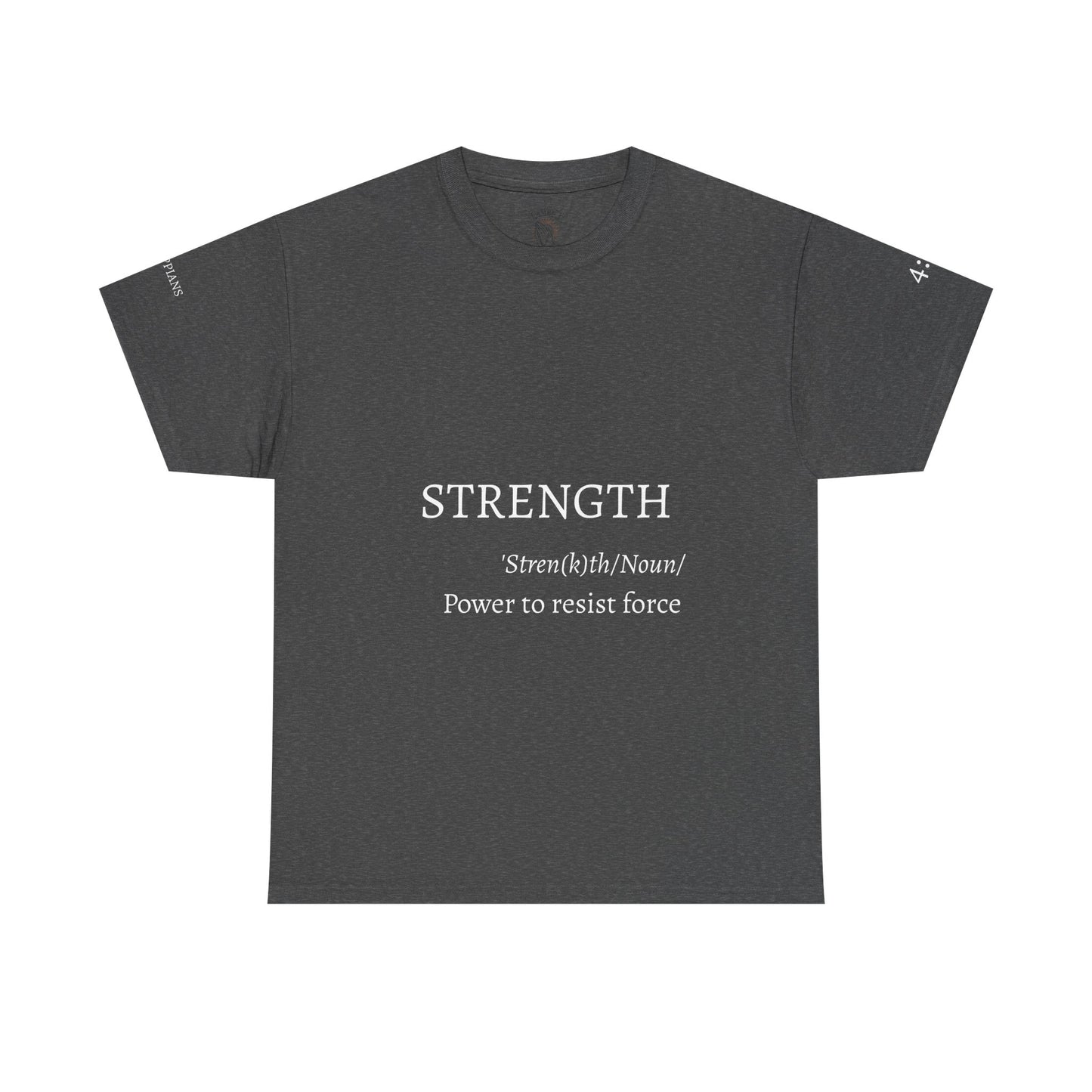 Strength Quote Unisex Tee