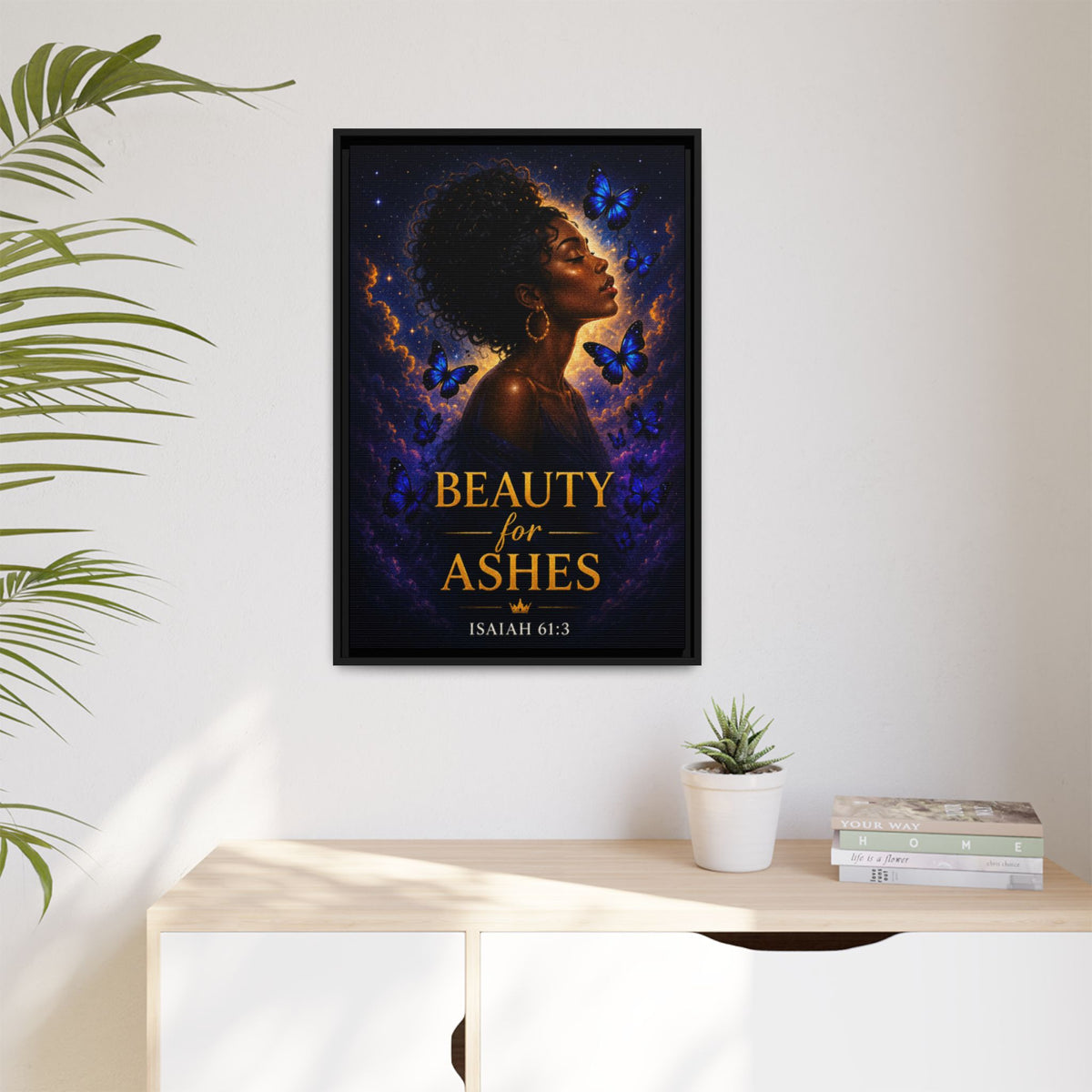 "Beauty for Ashes" Inspirational Wall Art (Isaiah 61:3)