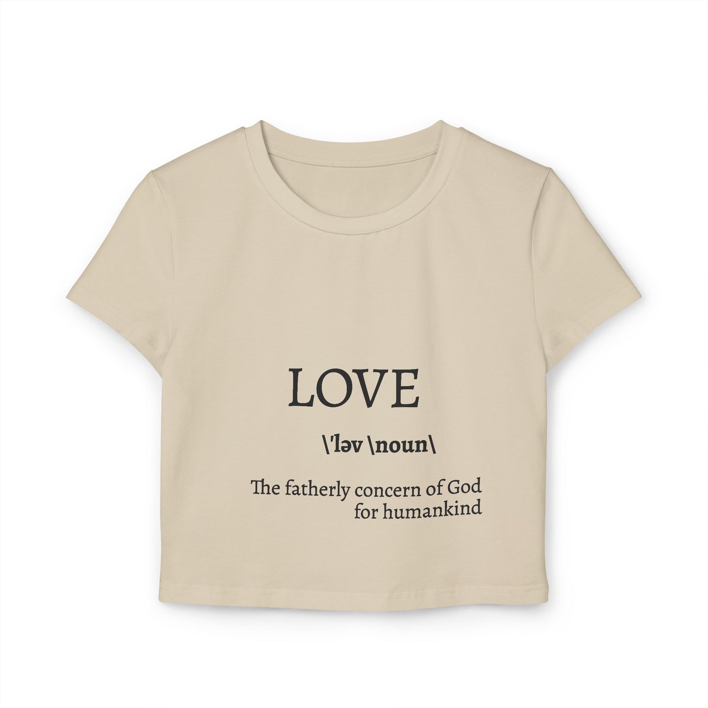 Women's Baby Tee - Love Definition Graphic Shirt | Inspirational Christian Quote