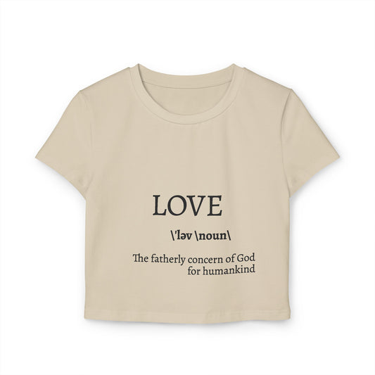Women's Baby Tee - Love Definition Graphic Shirt | Inspirational Christian Quote