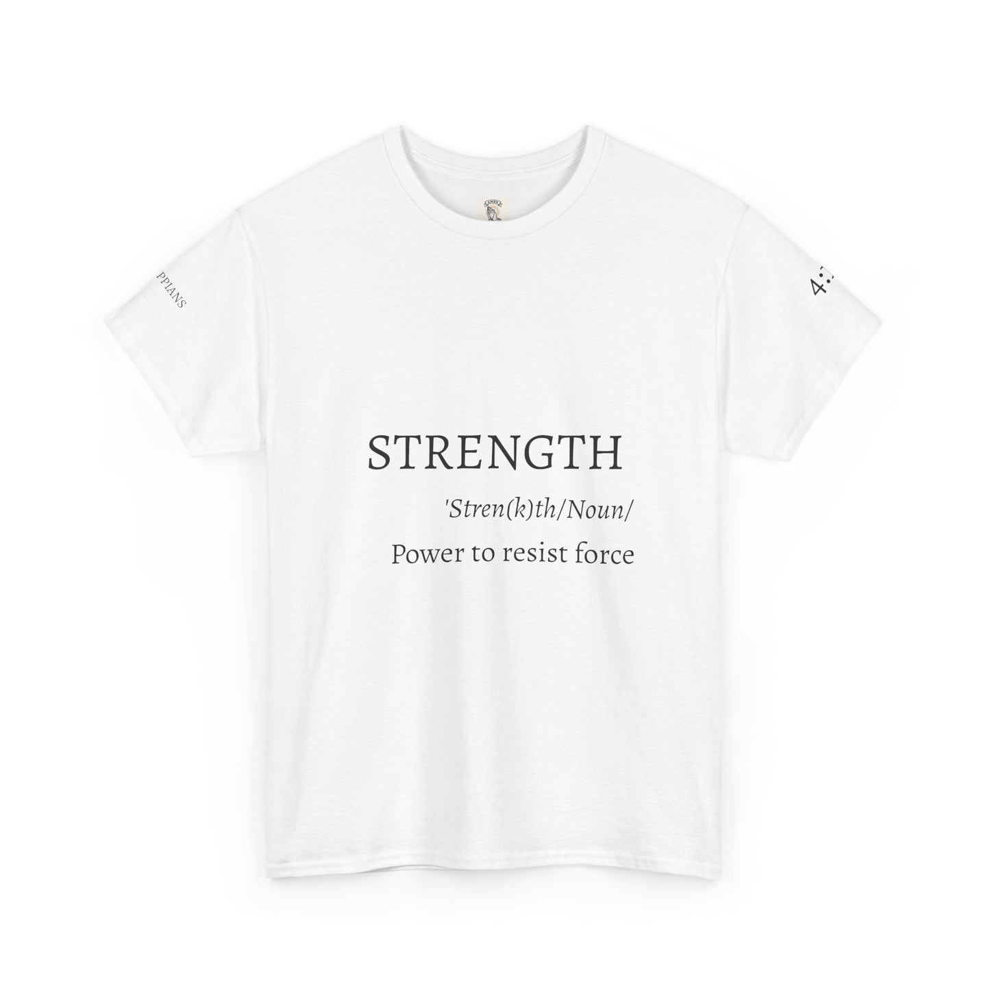Strength Quote Unisex Tee